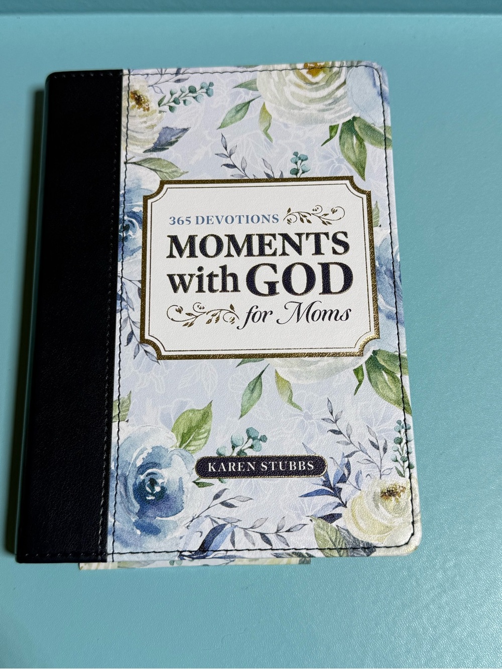 365 Devotions: Moments with God for Moms by Karen Stubbs – Faux Leather Edition